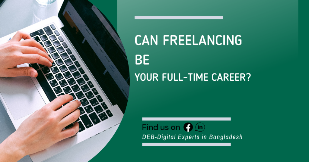 can freelancing be your full-time career