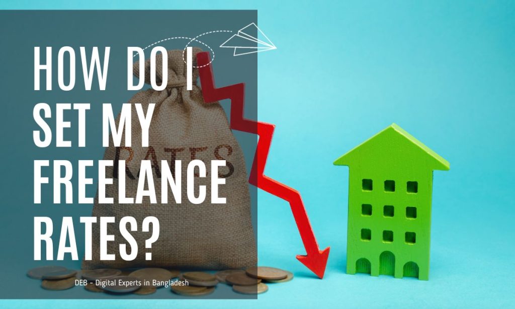 How Do I Set My Freelance Rates Find The Perfect Pricing Strategy (1)